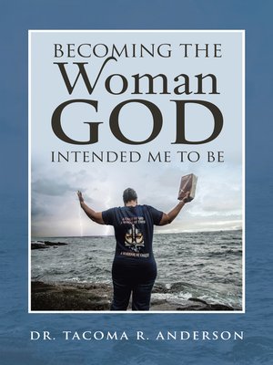 cover image of Becoming the Woman God Intended Me to Be
